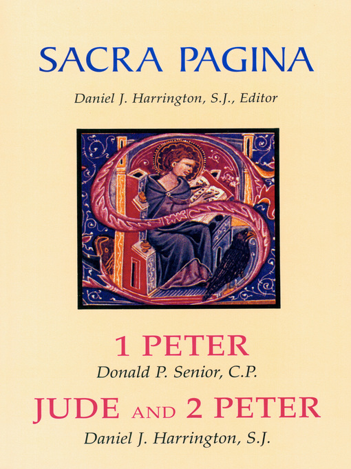 Title details for Sacra Pagina: 1 Peter, Jude and 2 Peter by Donald P. Senior - Available